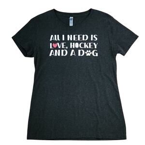 Next Level women's large "All I Need is Love, hockey and a dog" t-shirt